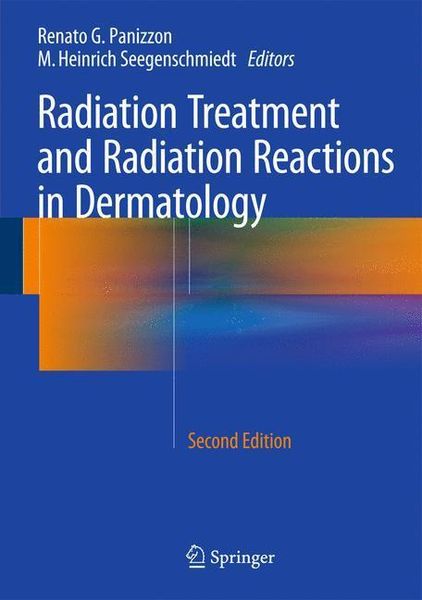 Produktbild: Radiation Treatment and Radiation Reactions in Dermatology