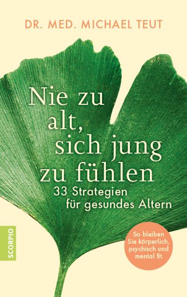 Produktbild: Nie zu alt, sich jung zu f&uuml;hlen