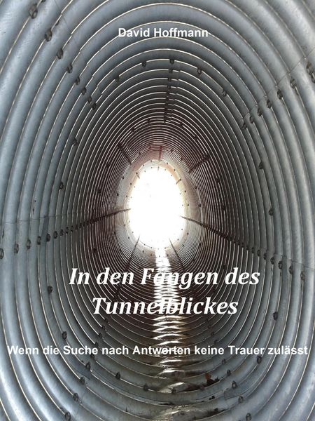 Produktbild: In den F&auml;ngen des Tunnelblickes