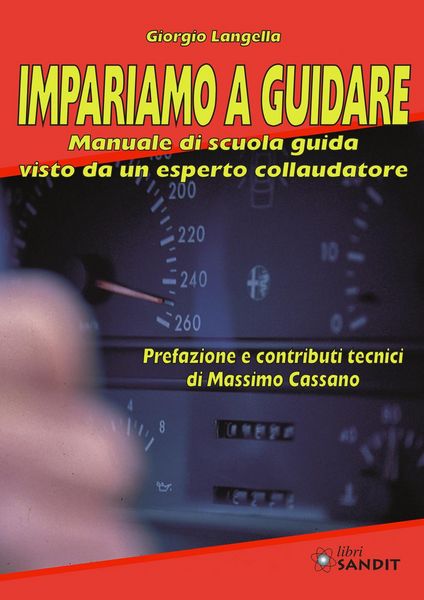 Produktbild: Impariamo a guidare. Manuale di scuola guida visto da un esperto collaudatore
