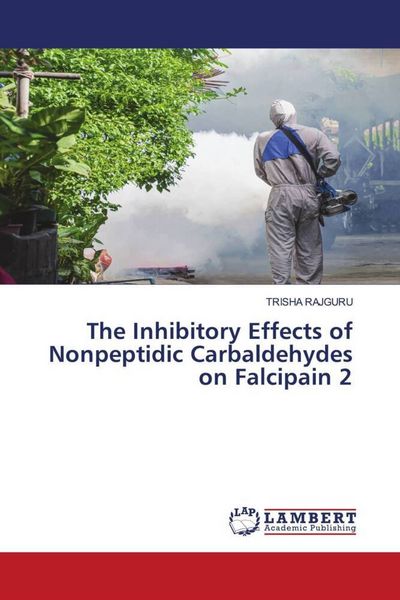 Produktbild: The Inhibitory Effects of Nonpeptidic Carbaldehydes on Falcipain 2
