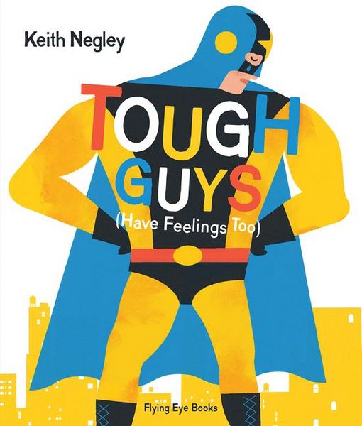 Produktbild: Tough Guys Have Feelings Too (Jacketed)