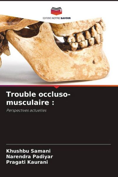 Produktbild: Trouble occluso-musculaire :