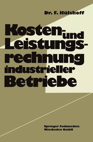 Produktbild: Kosten- und Leistungsrechnung industrieller Betriebe