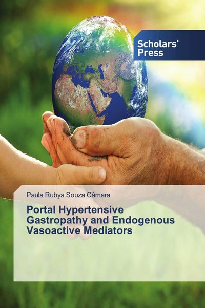 Produktbild: Portal Hypertensive Gastropathy and Endogenous Vasoactive Mediators
