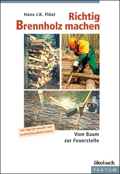 Produktbild: Richtig Brennholz machen