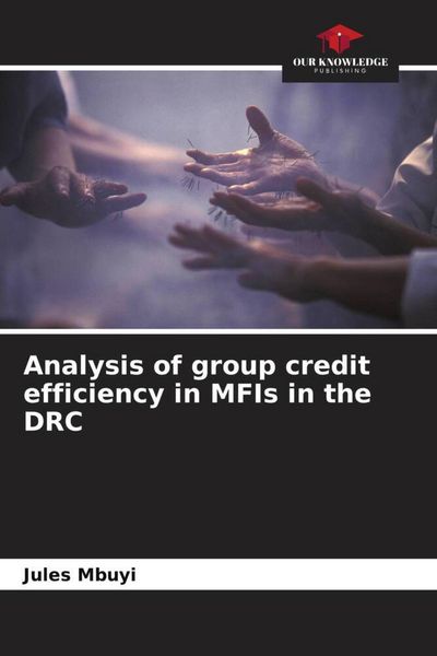Produktbild: Analysis of group credit efficiency in MFIs in the DRC