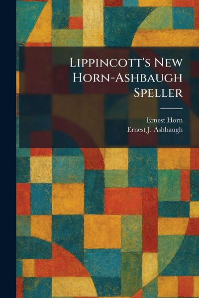 Produktbild: Lippincott's New Horn-Ashbaugh Speller