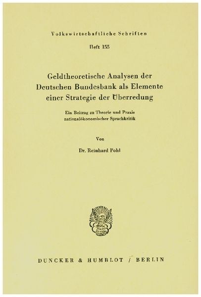 Produktbild: Geldtheoretische Analysen der Deutschen Bundesbank als Elemente einer Strategie der &Uuml;berredung.