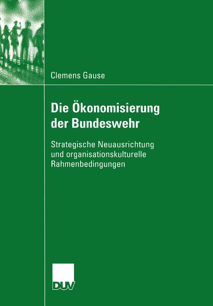 Produktbild: Die &Ouml;konomisierung der Bundeswehr