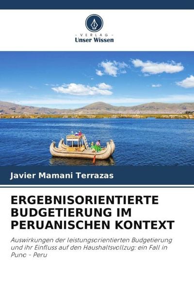 Produktbild: Ergebnisorientierte Budgetierung im Peruanischen Kontext