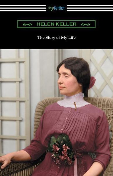 Produktbild: The Story of My Life: with Her Letters (1887-1901) and a Supplementary Account