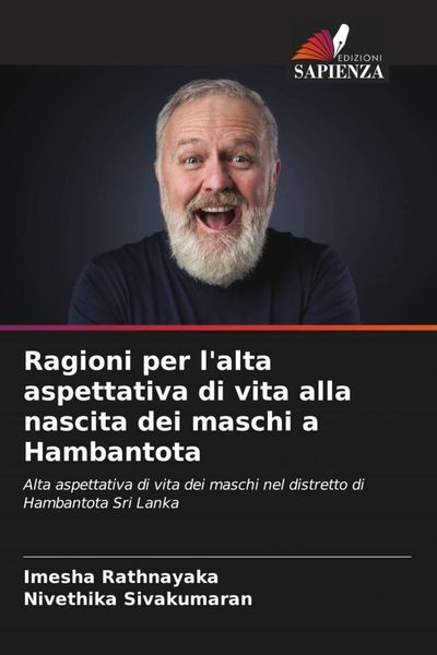 Produktbild: Ragioni per l'alta aspettativa di vita alla nascita dei maschi a Hambantota