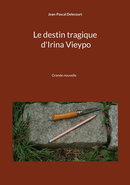 Produktbild: Le destin tragique d'Irina Vieypo