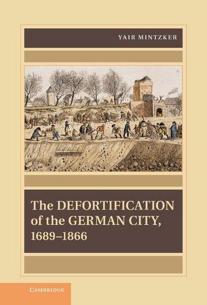 Produktbild: The Defortification of the German City, 1689 1866