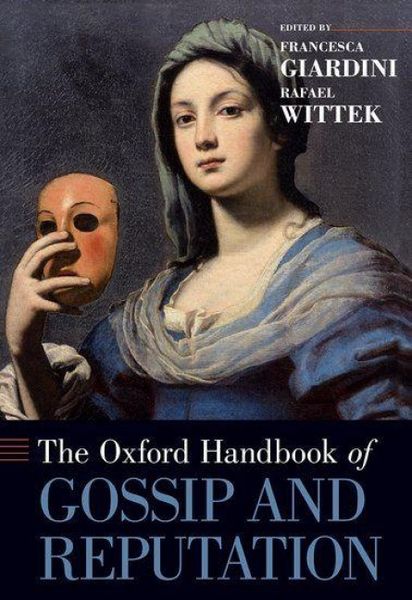 Produktbild: The Oxford Handbook of Gossip and Reputation