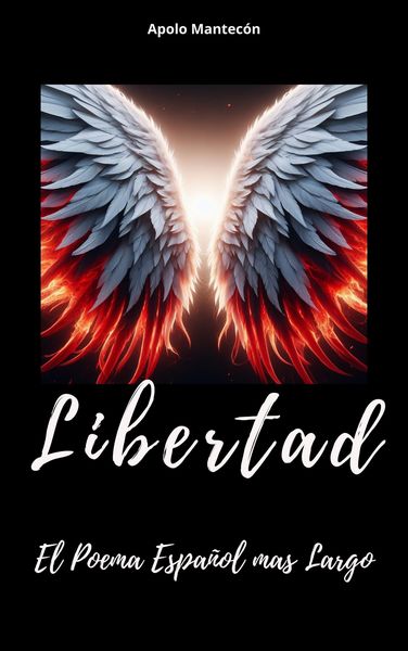 Produktbild: Libertad el poema espa&ntilde;ol mas largo