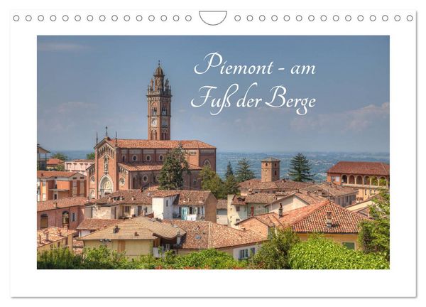 Produktbild: Piemont - am Fu&szlig; der Berge (Wandkalender 2026 DIN A4 quer), CALVENDO Monatskalender