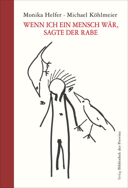 Produktbild: Wenn ich ein Mensch w&auml;r, sagte der Rabe