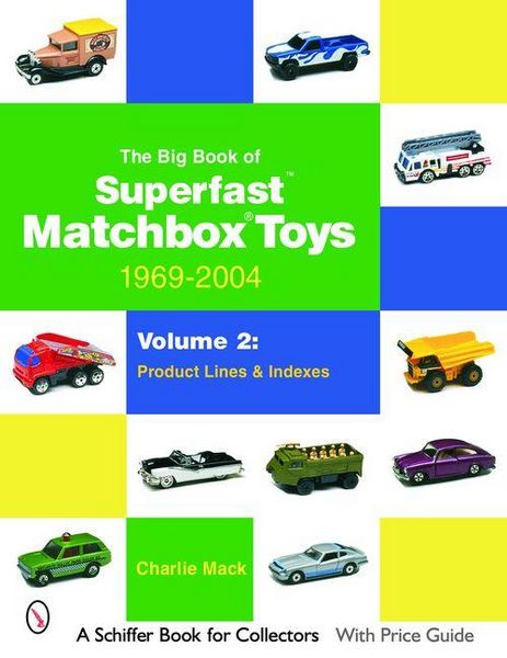 Produktbild: The Big Book of Matchbox Superfast Toys: 1969-2004