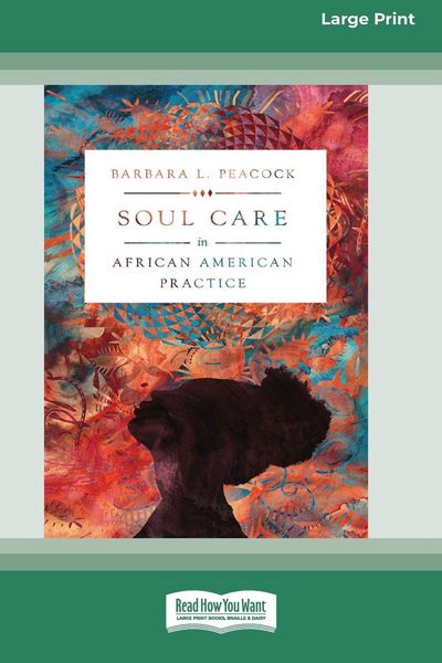 Produktbild: Soul Care in African American Practice [Large Print 16 Pt Edition]
