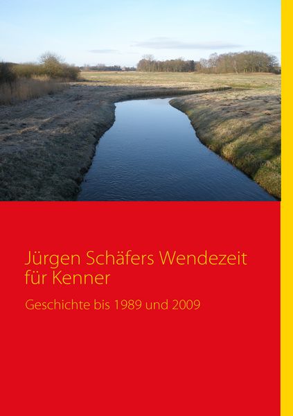 Produktbild: J&uuml;rgen Sch&auml;fers Wendezeit f&uuml;r Kenner