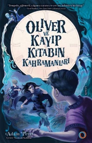 Produktbild: Oliver ve Kayip Kitabin Kahramanlari