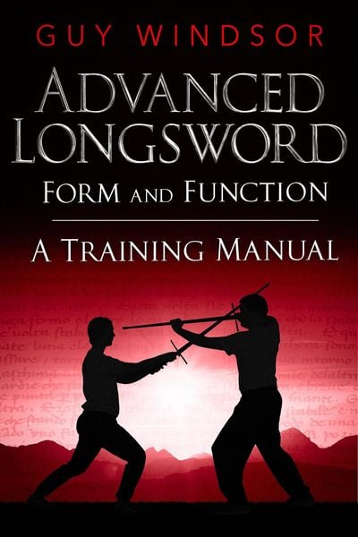 Produktbild: Advanced Longsword: Form and Function (Mastering the Art of Arms, #3)