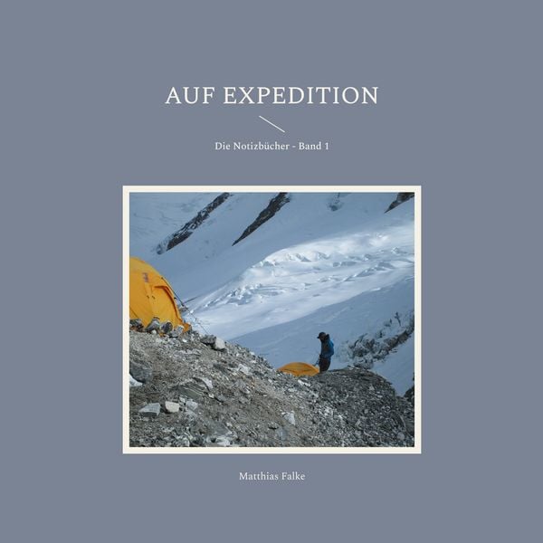 Auf Expedition, Taschenbuch von Matthias Falke, BoD – Books on Demand, 9783759795625