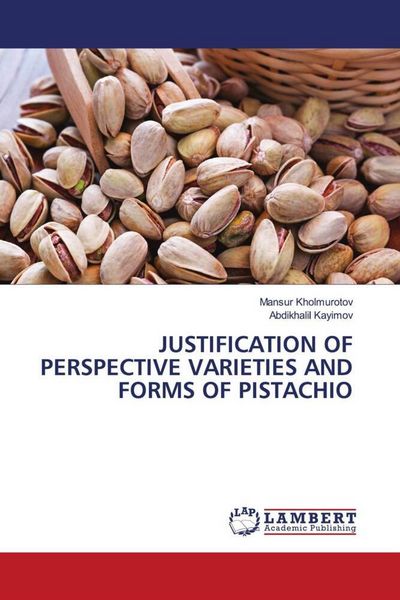 Produktbild: Justification Of Perspective Varieties and Forms Of Pistachio