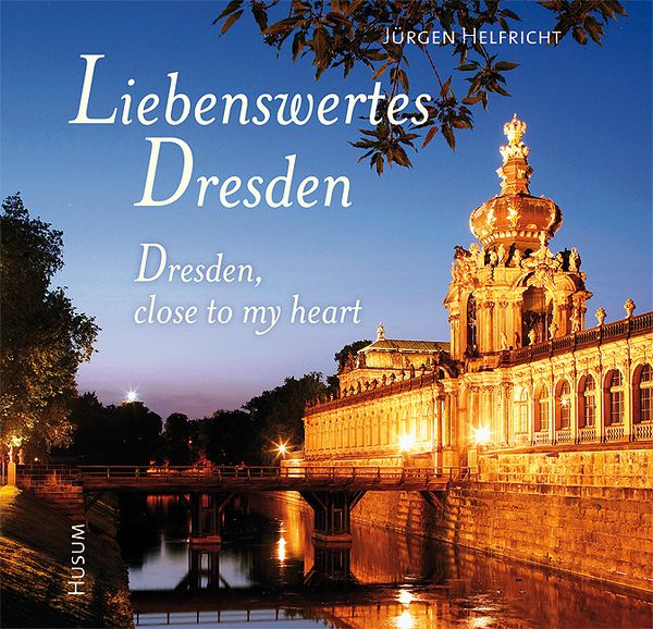 Produktbild: Liebenswertes Dresden / Dresden, close to my heart