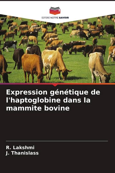Produktbild: Expression g&eacute;n&eacute;tique de l'haptoglobine dans la mammite bovine