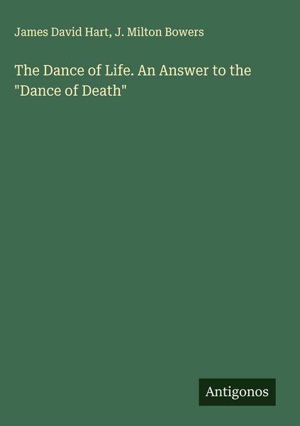 Produktbild: The Dance of Life. An Answer to the "Dance of Death"