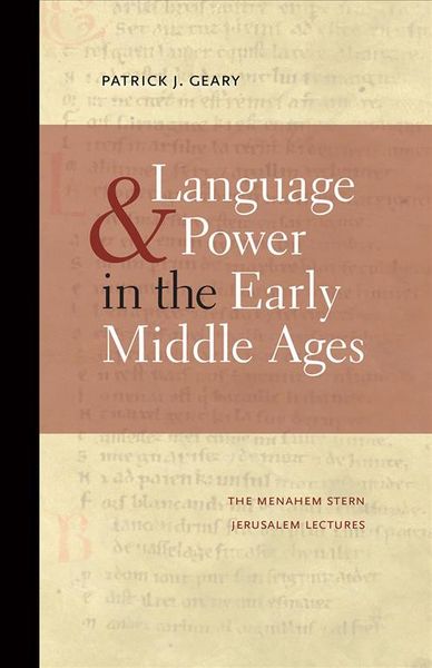 Produktbild: Geary, P: Language and Power in the Early Middle Ages