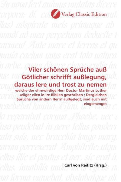 Produktbild: Viler sch&ouml;nen Spr&uuml;che au&szlig; G&ouml;tlicher schrifft au&szlig;legung, daraus lere und trost zu nemen