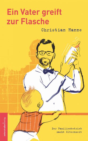 Produktbild: Ein Vater greift zur Flasche
