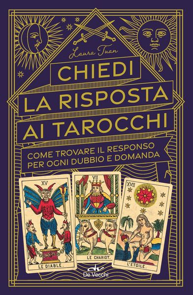 Produktbild: Chiedi la risposta ai tarocchi. Come trovare il responso per ogni dubbio e domanda