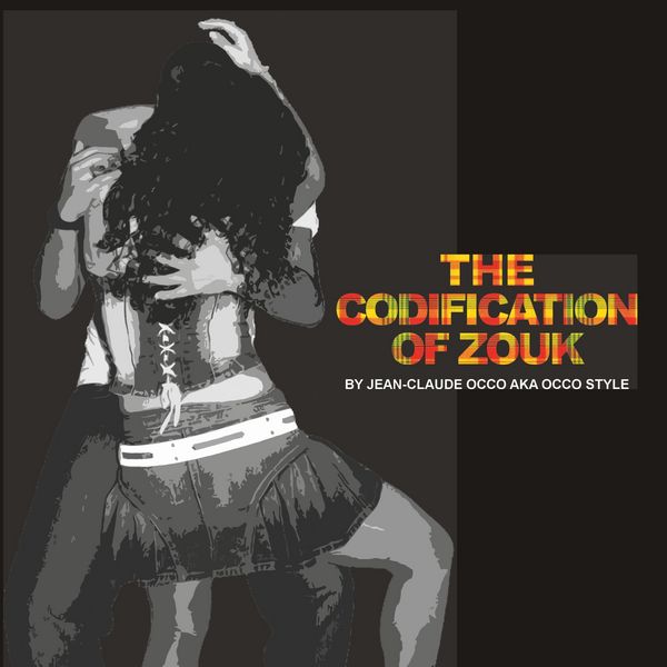 Produktbild: The codification of Zouk