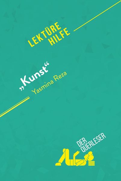 Produktbild: "Kunst" von Yasmina Reza (Lekt&uuml;rehilfe)