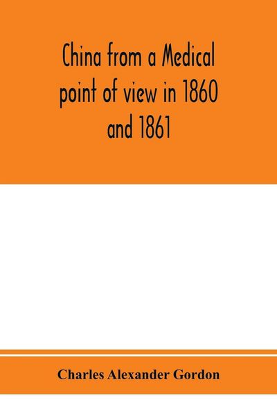Produktbild: China from a medical point of view in 1860 and 1861