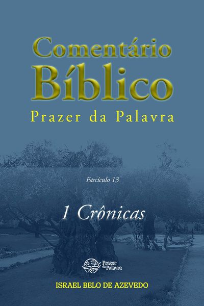 Produktbild: Coment&aacute;rio B&iacute;blico Prazer da Palavra, fasc&iacute;culo 13 - 1 Cr&ocirc;nicas