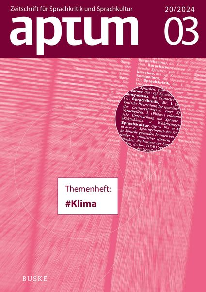 Produktbild: Aptum, Zeitschrift f&uuml;r Sprachkritik und Sprachkultur 20. Jahrgang. 2024, Heft 3