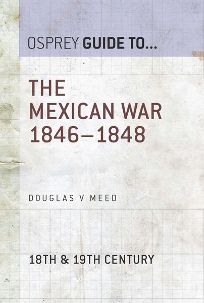 Produktbild: The Mexican War 1846-1848