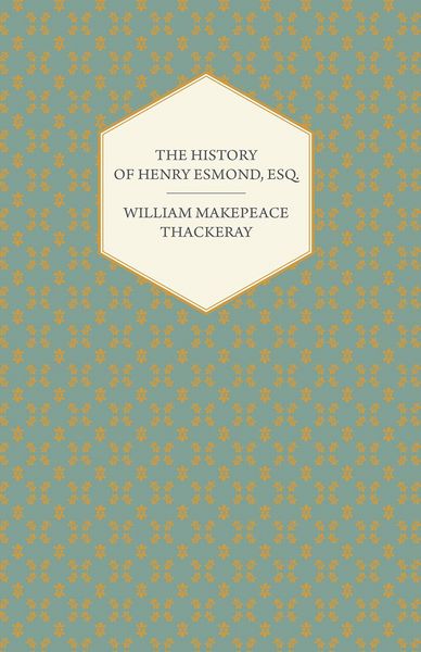 Produktbild: The History of Henry Esmond, Esq.