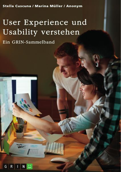 Produktbild: User Experience und Usability verstehen. Die Bedeutung von UX, Webdesign, SEO und SEA f&uuml;r eine Website