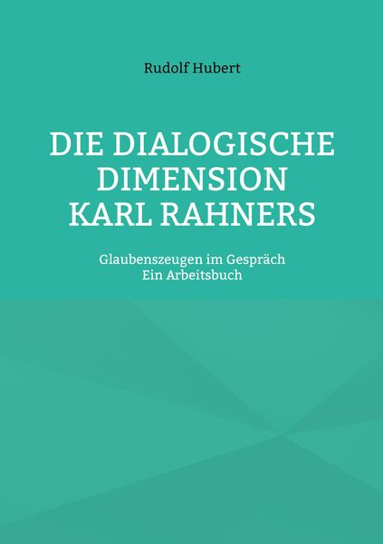 Produktbild: Die Dialogische Dimension Karl Rahners
