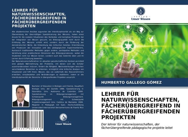 Lehrer für Naturwissenschaften, Fächerübergreifend in Fächerübergreifenden Projekten, Taschenbuch von Humberto Gallego Gómez, Verlag Unser Wissen,