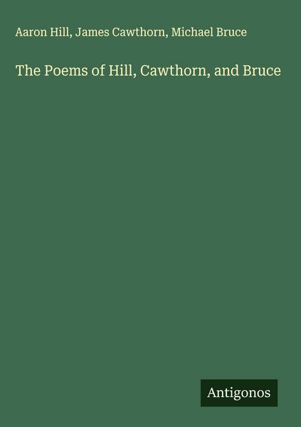 Produktbild: The Poems of Hill, Cawthorn, and Bruce