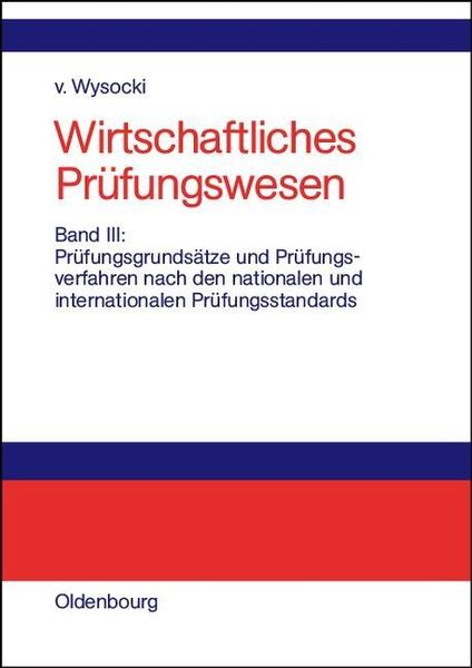 Produktbild: Pr&uuml;fungsgrunds&auml;tze und Pr&uuml;fungsverfahren nach den nationalen und internationalen Pr&uuml;fungsstandards