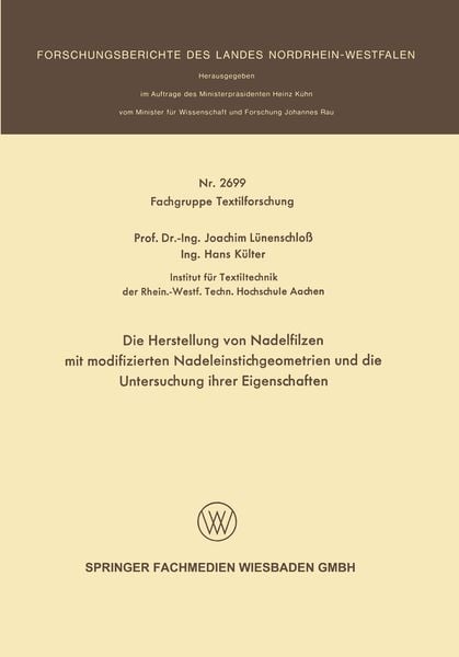 Produktbild: Die Herstellung von Nadelfilzen mit modifizierten Nadeleinstichgeometrien und die Untersuchung ihrer Eigenschaften